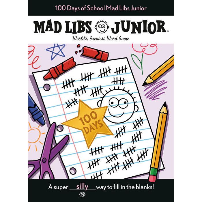 100 Days of School Mad Libs Junior