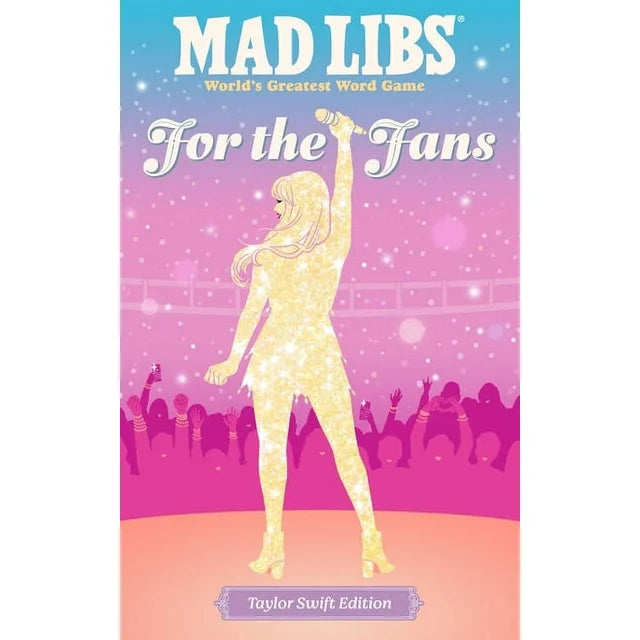 Mad Libs: For the Fans: Taylor Swift Edition (Paperback)