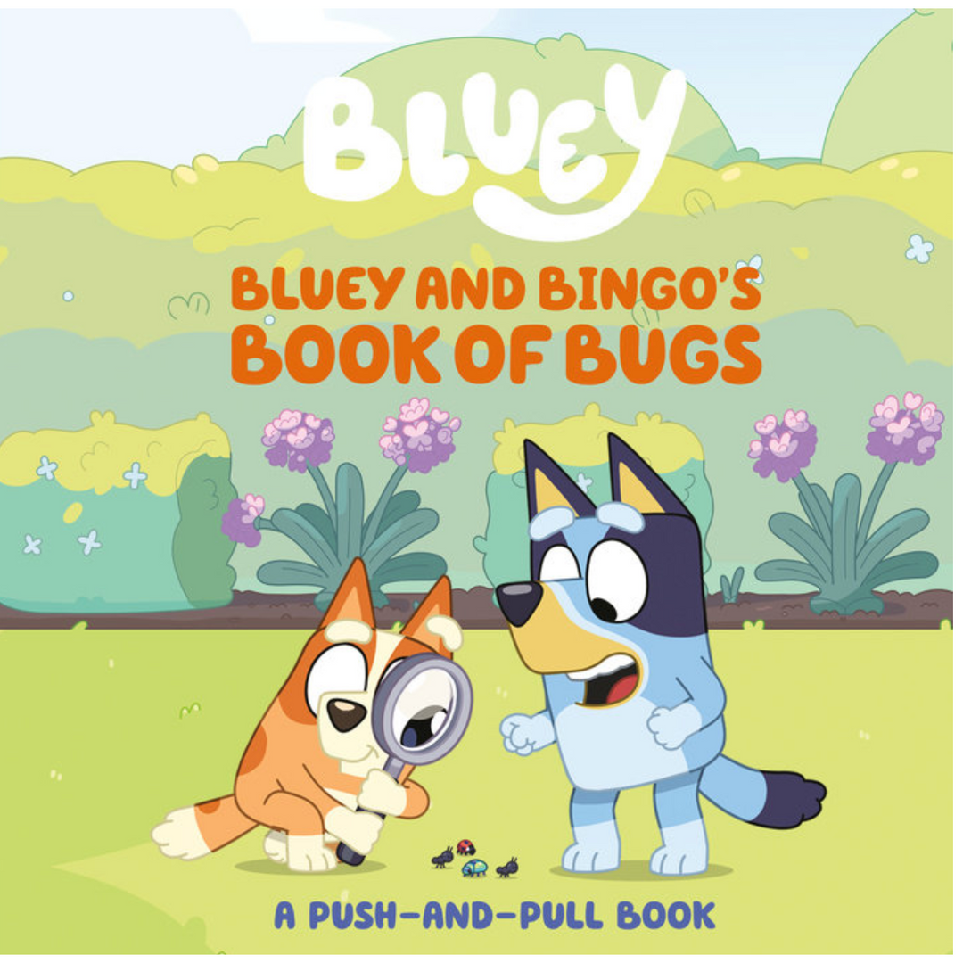 Bluey and Bingo's Book of Bugs