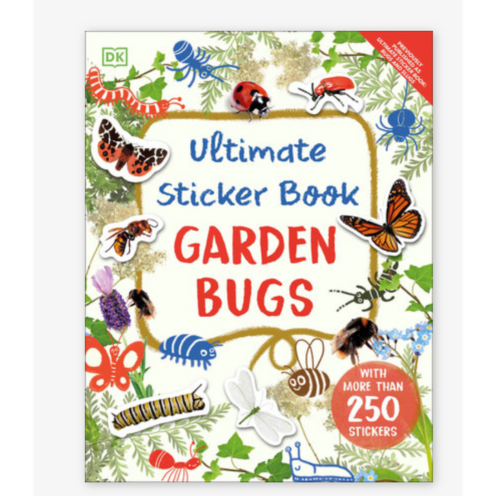 Ultimate Sticker Book: Garden Bugs or Garden Pond