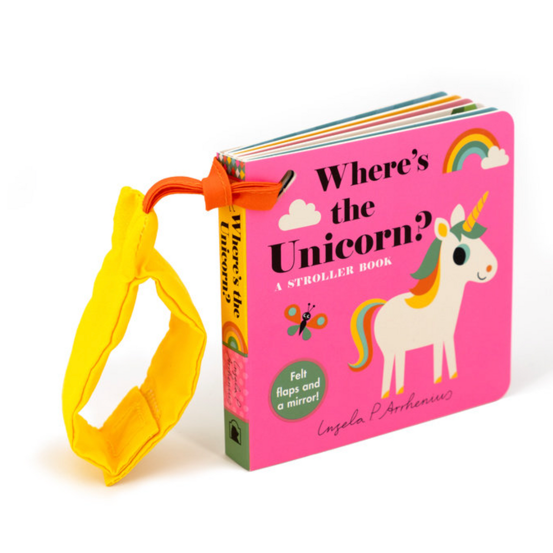Where's the Unicorn?: A Stroller Book