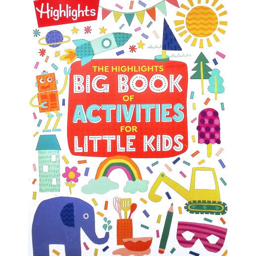 The Highlights Big Book of Activities for Little Kids