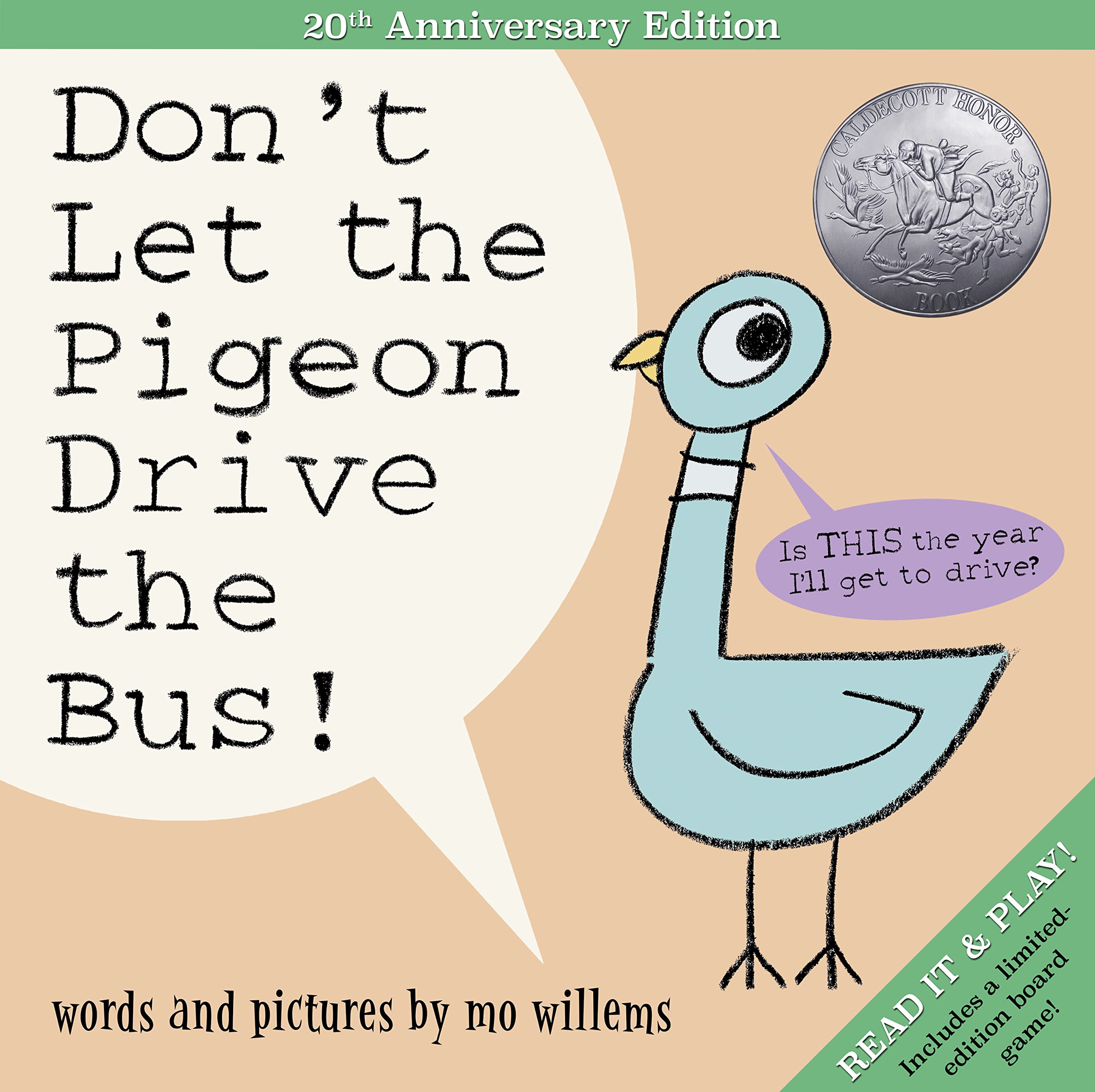 Don't Let the Pigeon Drive the Bus! By Mo Willems