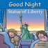 Good Night Statue of Liberty
