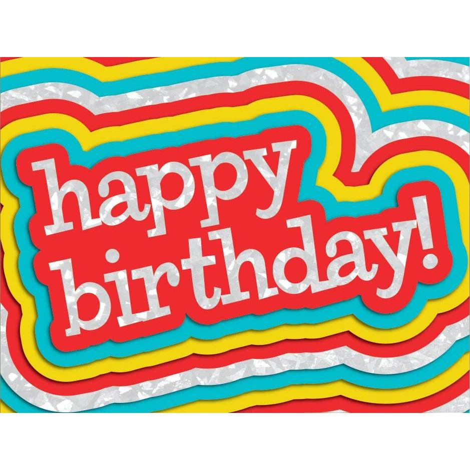 A colorful birthday card with the words 'happy birthday!' in bold red lettering, surrounded by a multicolored, striped pattern.